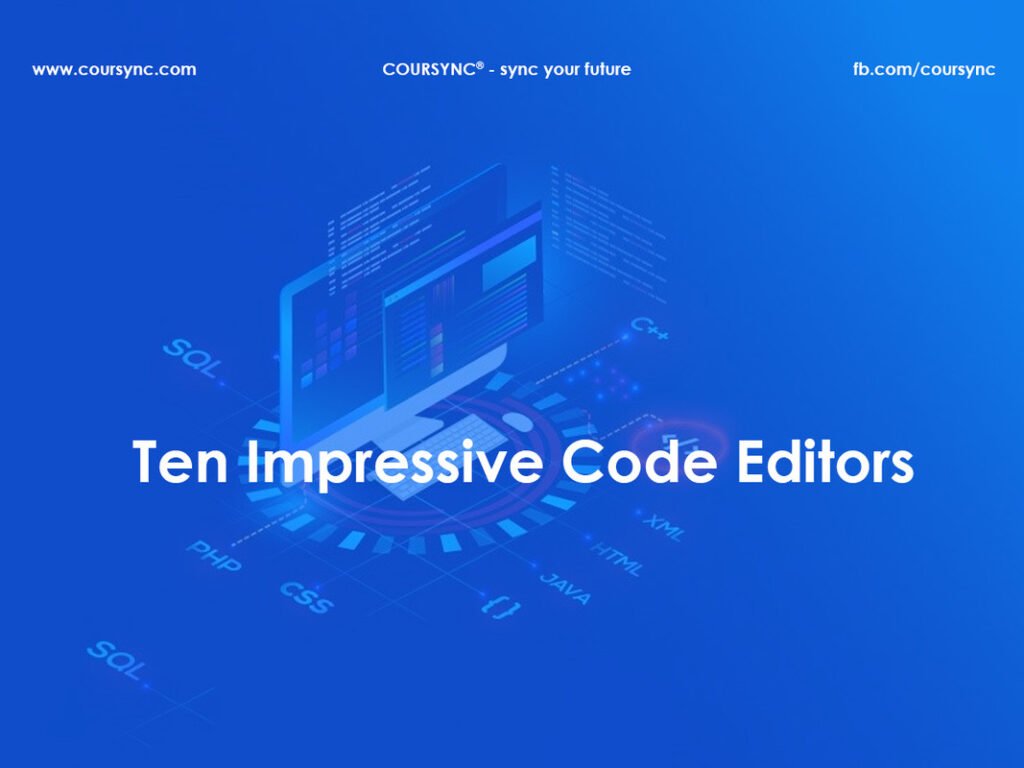 Ten Impressive Code Editors